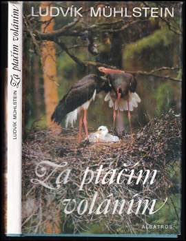 Ludvík Mühlstein: Za ptačím voláním