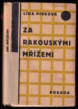 Za rakouskými mřížemi
