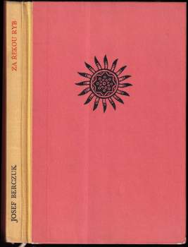 Josef Berczuk: Za Řekou ryb