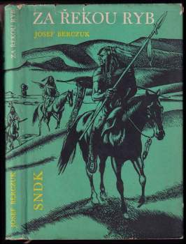 Josef Berczuk: Za Řekou ryb