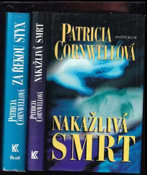 KOMPLET Patricia Daniels Cornwell 2X Za řekou Styx + Nakažlivá smrt