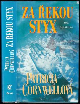 Patricia Daniels Cornwell: Za řekou Styx