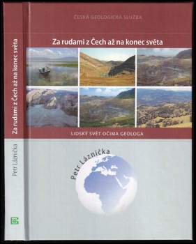 Za rudami z Čech až na konec světa