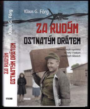 Klaus G Förg: Za rudým ostnatým drátem