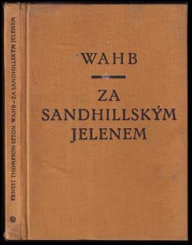 Za sandhillským jelenem