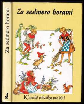 Jane Carruth: Za sedmero horami : klasické pohádky pro děti