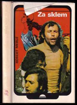 Za sklem - Robert Merle, Robert Marle (1981, Svoboda) - ID: 574165