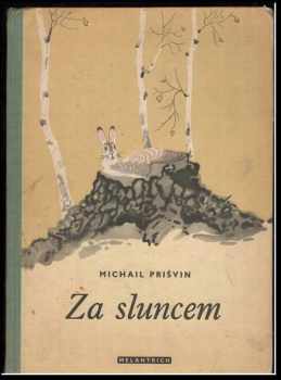 Michail Michajlovič Prišvin: Za sluncem