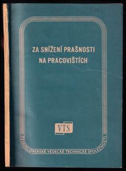 Za snížení prašnosti na pracovištích
