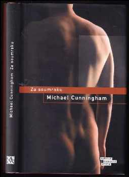 Za soumraku - Michael Cunningham (2011, Odeon) - ID: 1523221