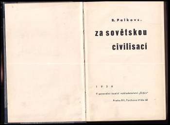 Břetislav Palkovský: Za sovětskou civilisací