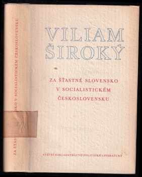 Za šťastné Slovensko v socialistickém Československu