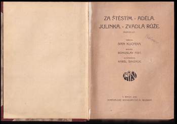 Ivan Klicpera: Za štěstím ; Adéla ; Julinka ; Zvadlá růže : novelly