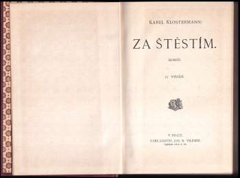 Karel Klostermann: Za štěstím