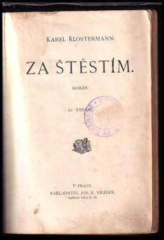 Karel Klostermann: Za štěstím