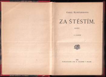 Karel Klostermann: Za štěstím