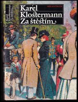 Za štěstím - Karel Klostermann (1987, Melantrich) - ID: 463869