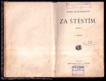 Karel Klostermann: Za štěstím