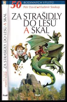 Za strašidly do lesů a skal