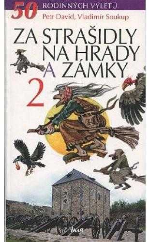 Za strašidly na hrady a zámky 2