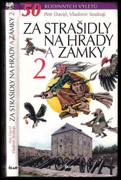 Petr David: Za strašidly na hrady a zámky 2