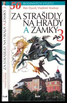 Petr David: Za strašidly na hrady a zámky