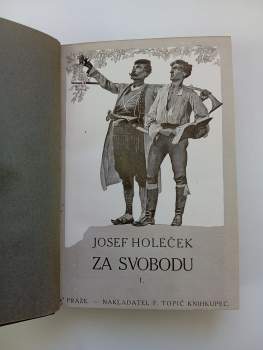 Josef Holeček: Za svobodu III