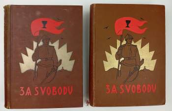 Za svobodu - kniha 4, díl 5 : Od Volhy na Urál, Magistrála, Návrat do vlasti