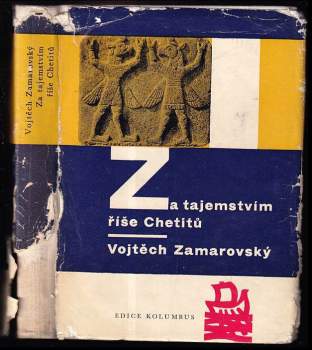 Za tajemstvím říše Chetitů