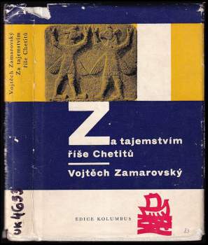 Za tajemstvím říše Chetitů