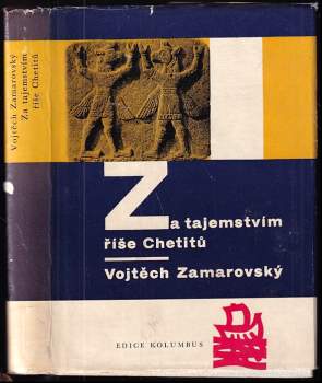 Za tajemstvím říše Chetitů
