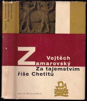 Za tajemstvím říše Chetitů
