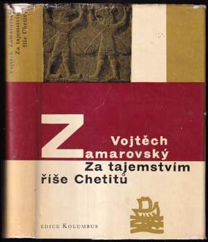 Za tajemstvím říše Chetitů