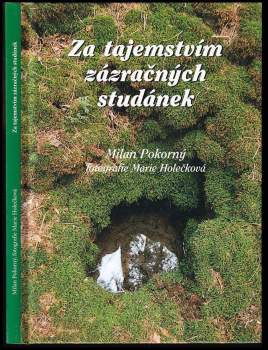 Za tajemstvím zázračných studánek