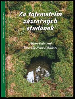 Za tajemstvím zázračných studánek