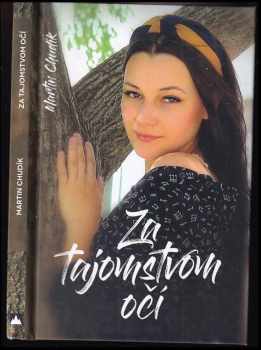 Martin Chudík: Za tajomstvom očí