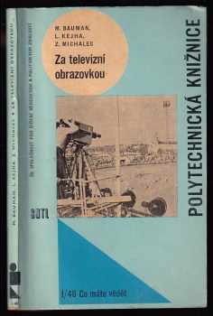 Milan Bauman: Za televizní obrazovkou - Určeno televizním divákům