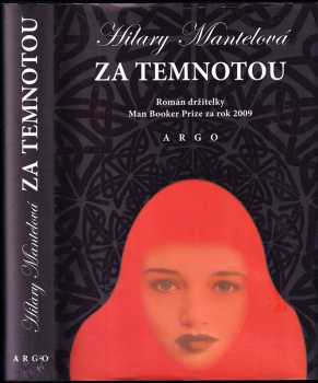 Hilary Mantel: Za temnotou