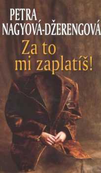 Za to mi zaplatíš!