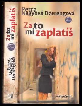 Za to mi zaplatíš
