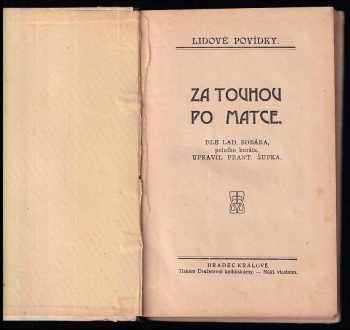 František Šupka: Za touhou po matce