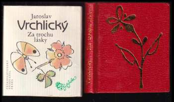 Za trochu lásky