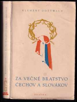 Za věčné bratrstvo Čechov a Slovákov