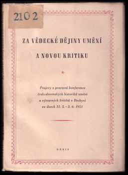 Za vědecké dějiny umění a novou kritiku