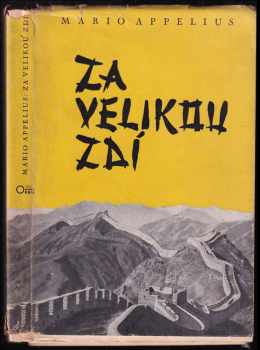 Mario Appelius: Za Velikou zdí