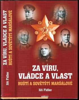 Jiří Fidler: Za víru, vládce a vlast