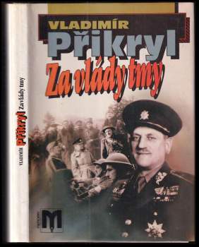 Za vlády tmy - Zdeněk Vališ, Vladimír Přikryl (1993, Naše vojsko) - ID: 777849