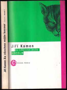 Jiří Kamen: Za všechno může kocour