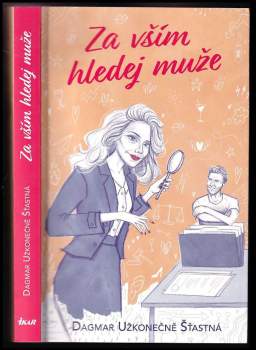 Za vším hledej muže