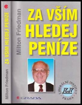 Za vším hledej peníze